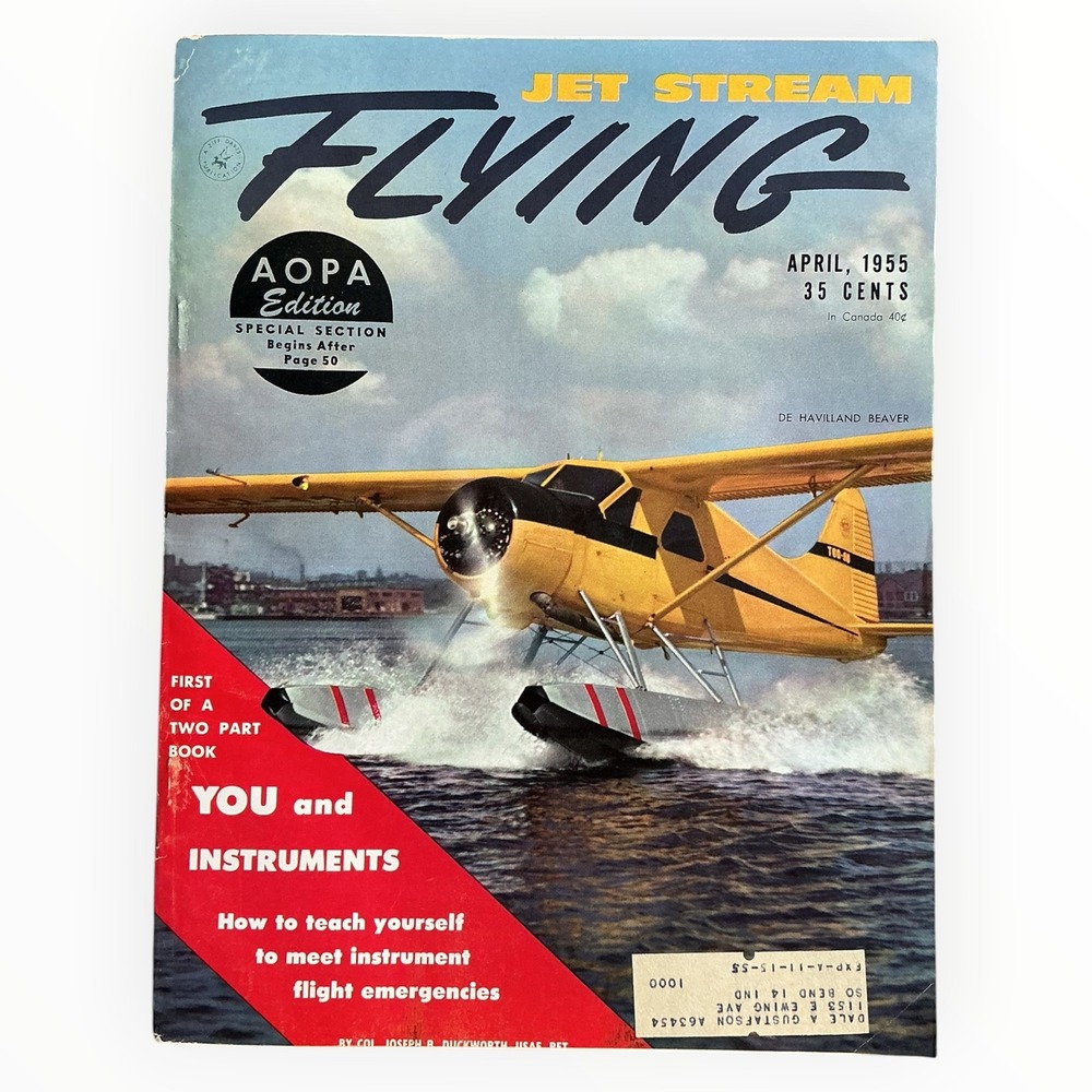 Flying Magazine April 1955 AOPA De Havilland Beaver Jet Stream Aviation